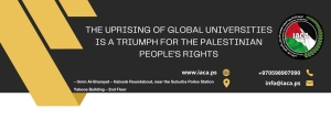 The uprising of global universities is a triumph for the Palestinian people’s rights